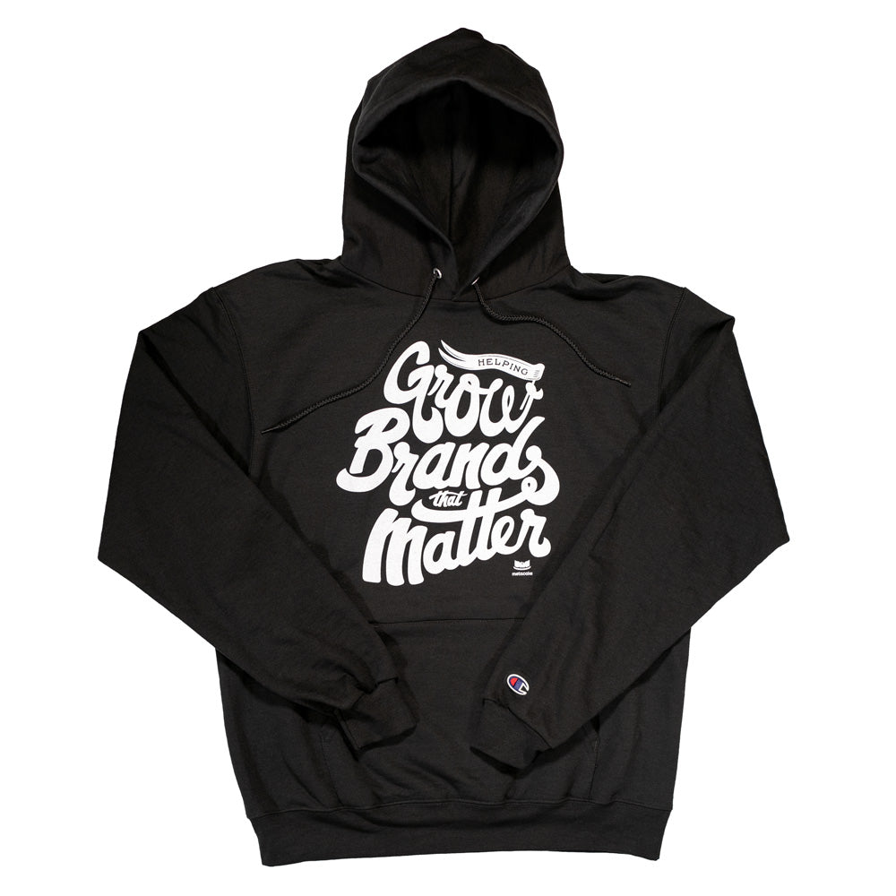 Grow Brands That Matter Script Hoodie