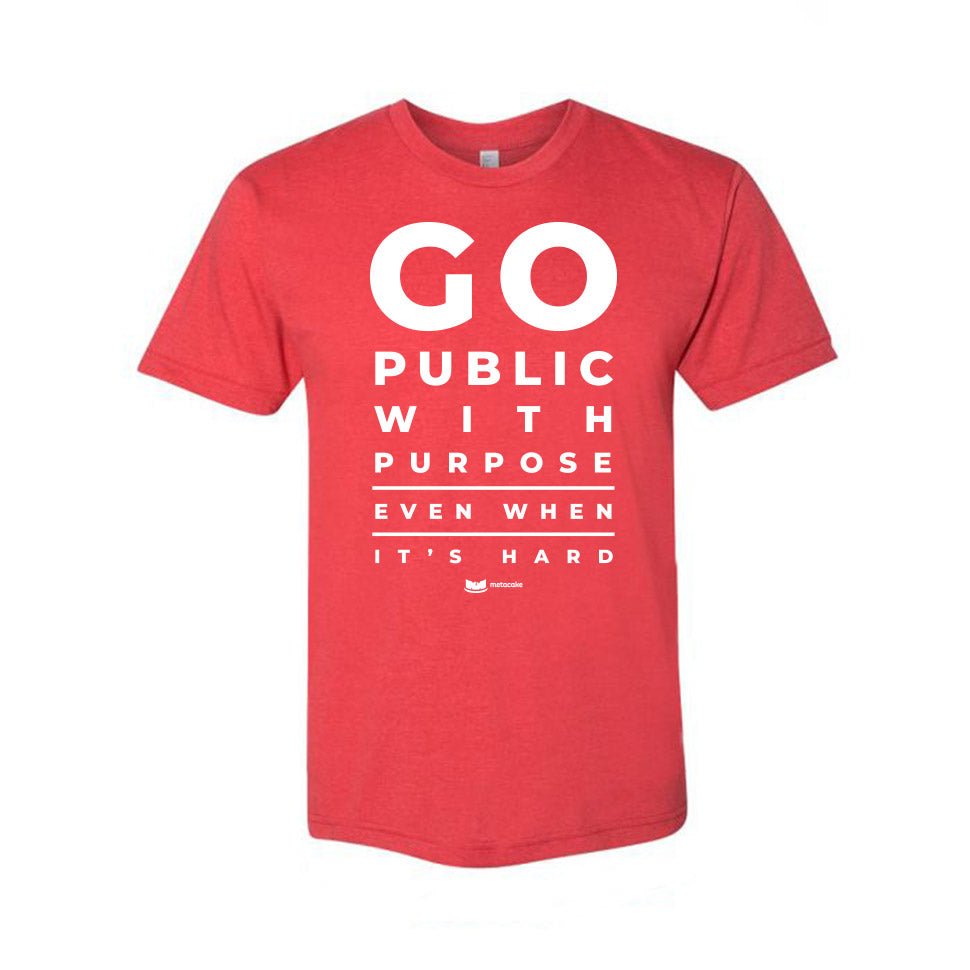 Go Public with Purpose T-Shirt
