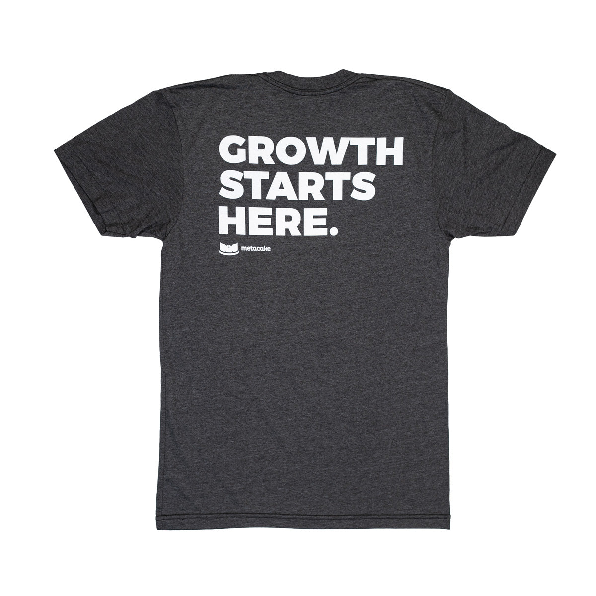 Metacake Growth Starts Here T-Shirt